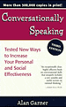 Conversationally Speaking: Tested New Ways to Increase Your Personal and Social Effectiveness