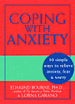 Coping with Anxiety: 10 Simple Ways to Relieve Anxiety, Fear & Worry