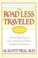 The Road Less Traveled, 25th Anniversary Edition: A New Psychology of Love, Traditional Values and Spiritual Growth