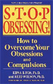 Stop Obsessing!: How to Overcome Your Obsessions and Compulsions